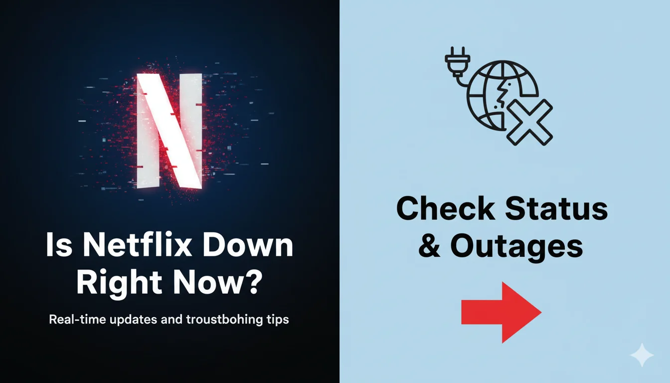 Is Netflix Down Right Now? Check Status & Outages